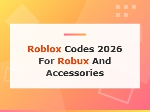 Roblox Promo Codes 2026: Free Robux and Accessories Guide